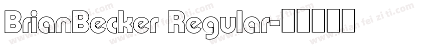 BrianBecker Regular字体转换